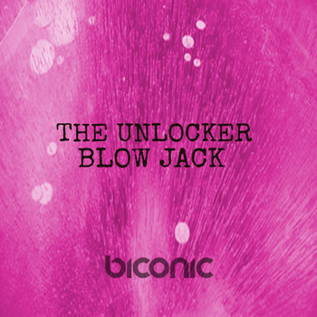 The Unlocker - Blow Jack