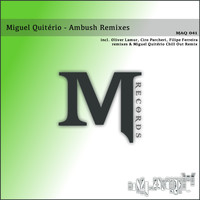 Miguel Quitério - Ambush Remixes