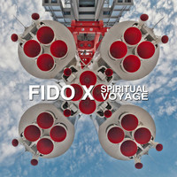 Fido X - Spiritual Voyage