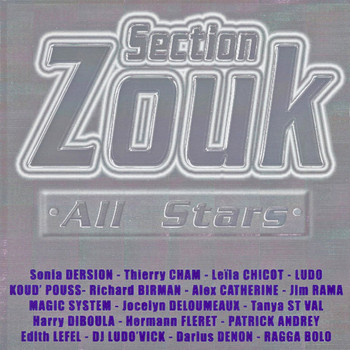 Various Artists - Section Zouk All Stars, Vol. 1
