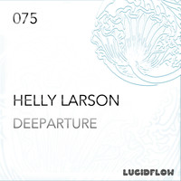 Helly Larson - Deeparture