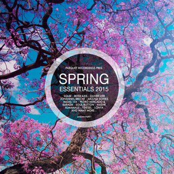 Various Artists - Spring Essentials 2015 - Presented By Parquet Recordings