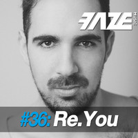 Re.You - Faze #36: Re.You