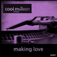 Cool Million Feat. Jeniqua - Making Love