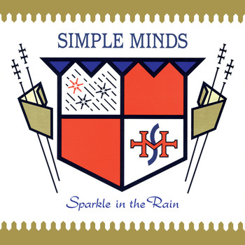 Simple Minds - Sparkle In The Rain (Remastered)