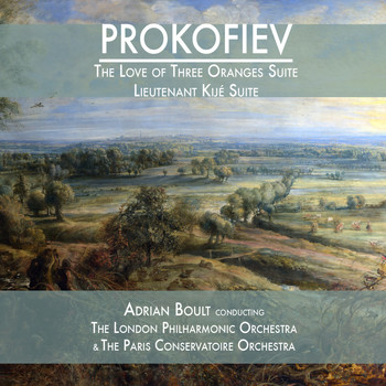 Adrian Boult & The London Philharmonic Orchestra - Prokofiev: The Love of Three Oranges Suite & Lieutenant Kijé Suite