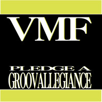 VMF - Pledge a Groovallegiance (Explicit)