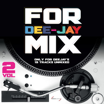 Various Artists - For Dee-Jay Mix Vol. 2