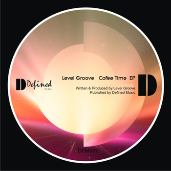 Level Groove - Coffee Time EP