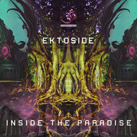 Ektoside - Inside the Paradise
