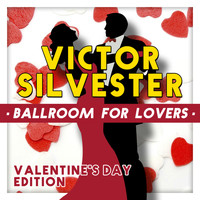Victor Silvester - Ballroom for Lovers