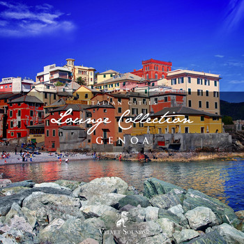 Various Artists - Italian Cities Lounge Collection Vol. 6 - Genoa