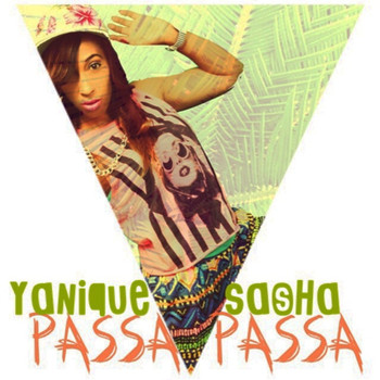 Yanique Sasha - Passa Passa