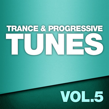 Various Artists - Trance & Progressive Tunes, Vol. 5