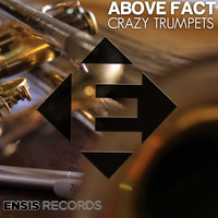 Above Fact - Crazy Trumpets