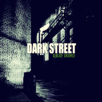 Already Untamed - Dark Street