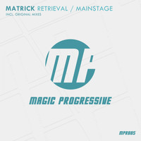 Matrick - Retrieval / Mainstage