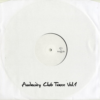 Various Artists - Audacity Club Traxx, Vol. 1 (Tech Edition)
