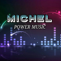 Michel - Power Music