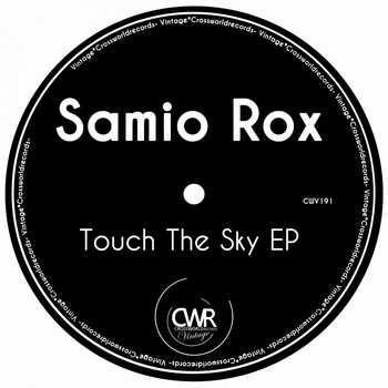 Samio Rox - Touch The Sky EP