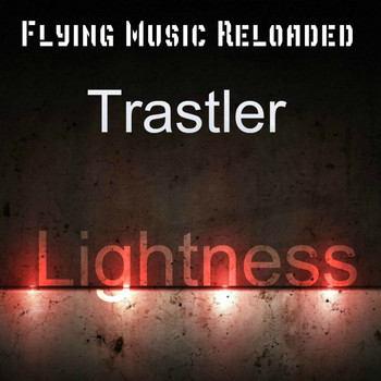 Trastler - Lightness