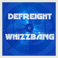 DeFreight - Whizzbang