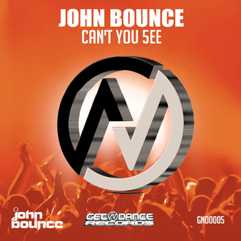 John Bounce - Cant You 5ee