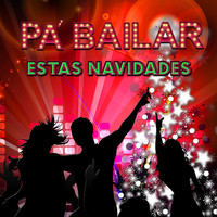 Various Artists - Pa' Bailar Estas Navidades