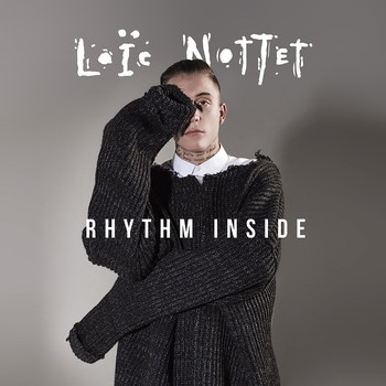 Loïc Nottet - Rhythm Inside