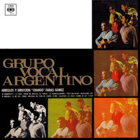Grupo Vocal Argentino - Grupo Vocal Argentino
