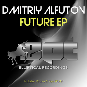 Dmitriy Alfutov - Future EP