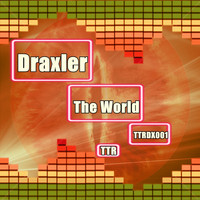 Draxler - The World