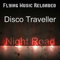 Disco Traveller - Night Road