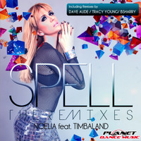 Noelia feat. Timbaland - Spell (The Remixes)