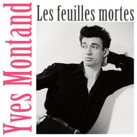 Yves Montand - Les feuilles mortes