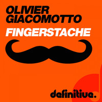 Olivier Giacomotto - Fingerstache EP