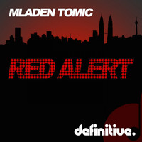 Mladen Tomic - Red Alert EP