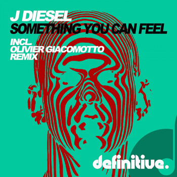 J Diesel - Something You Can Feel