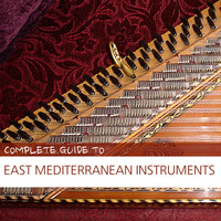 The Mediterranean Soloists - Complete Guide to East Mediterranean Instruments