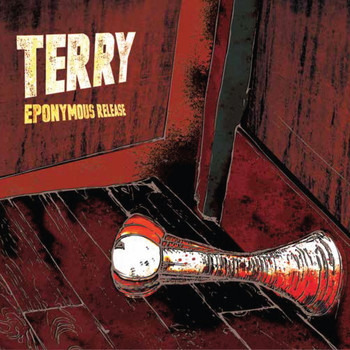 Terry - Eponymous Release (Explicit)