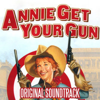 Betty Hutton, Howard Keel - Annie Get Your Gun