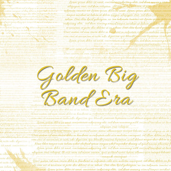 Various Artists - Golden Big Band Era