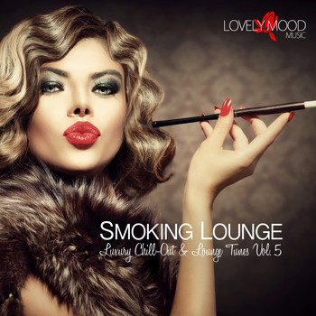 Various Artists - Smoking Lounge - Luxury Chill-Out & Lounge Tunes, Vol. 5