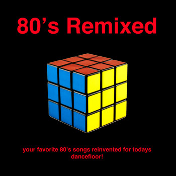 Various Artists - 80's Remixed