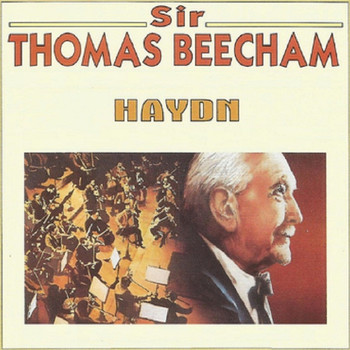 The London Philharmonic Orchestra - Sir Thomas Beecham - Haydn