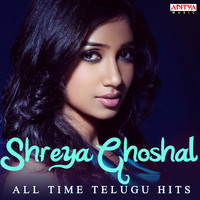 Shreya Ghoshal - Shreya Ghoshal: All Time Telugu Hits