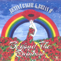 Betina Bager & Brian O - Beyond the Rainbow - EP