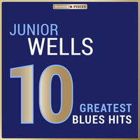 Junior Wells - Masterpieces Presents Junior Wells: 10 Greatest Blues Hits