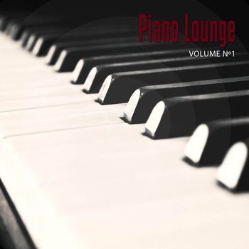 Various Artists - Piano Lounge, Vol. 1 (Relaxed Piano Chill out Tunes for Calm and Warm Moments)