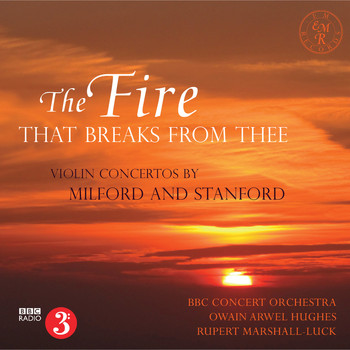 Rupert Marshall-Luck, BBC Concert Orchestra, Arwel Hughes - The Fire That Breaks from Thee